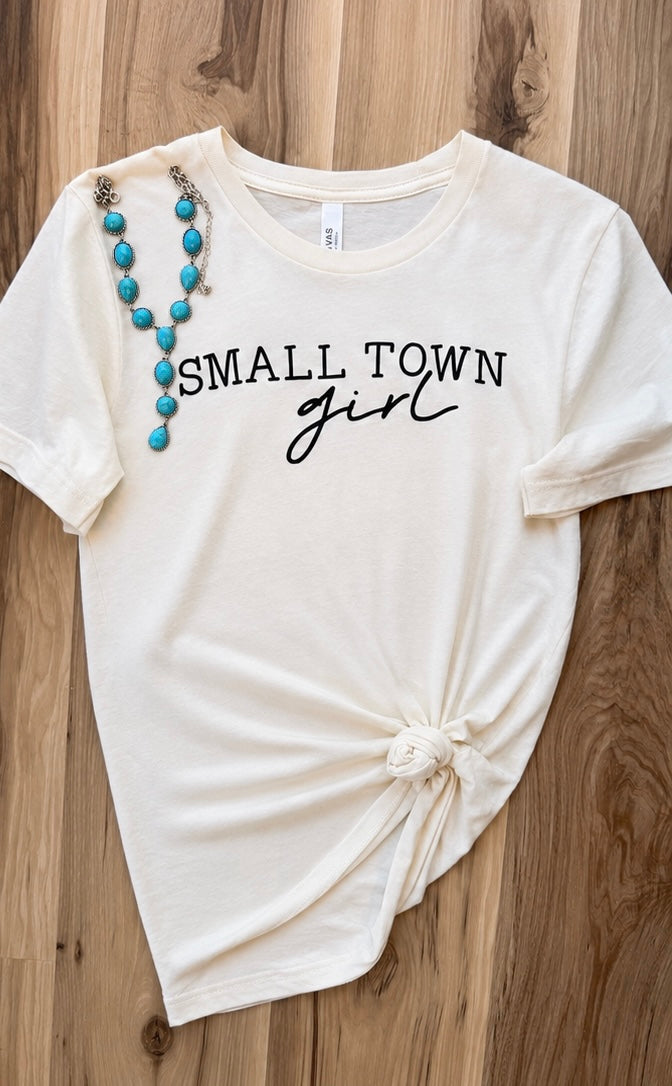 Small Town Girl Tee